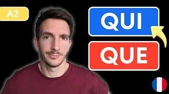 Mastering French Relative Pronouns 'Qui' and 'Que': A Comprehensive Guide