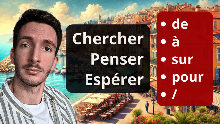 French Verbs and Their Prepositions: 15 Common Mistakes