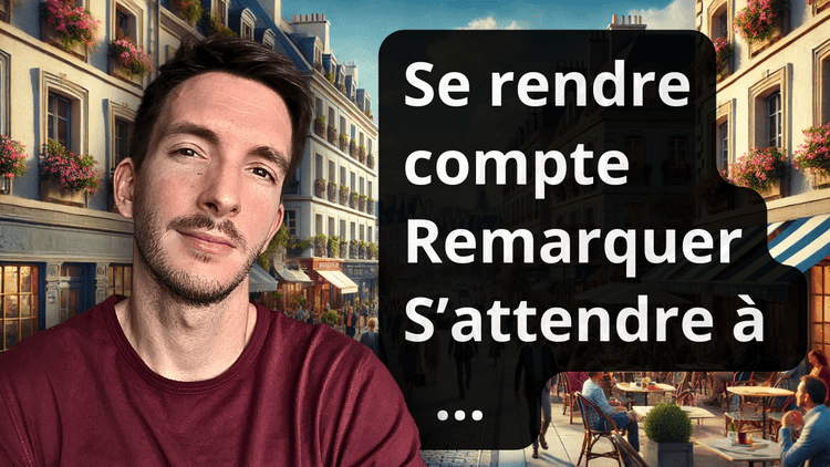 10 Verbes Essentiels pour Passer du Niveau A2 au B1